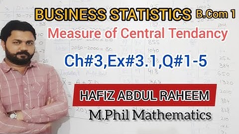 Business Statistics|Exercise#3.1|B.Com1|