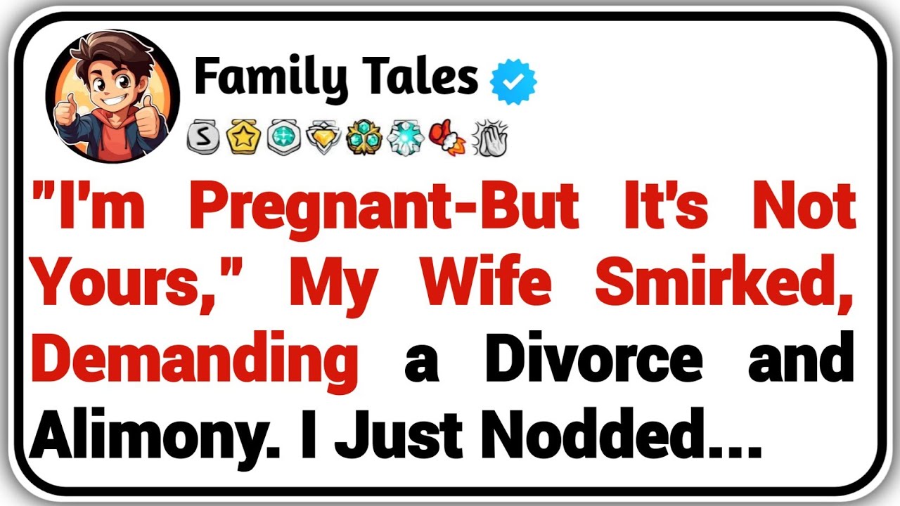 «Я беременна, но не от тебя», — усмехнулась моя жена, требуя развода и алиментов. Я лишь кивнул.