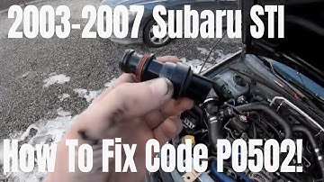 2003-2007 Subaru STI P0502 Speed Sensor Code