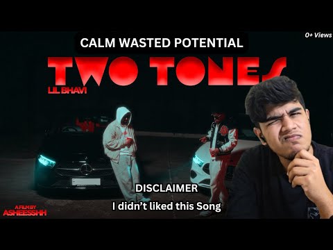 Reacting to LIL BHAVI - TWO TONES FT. CALM | PROD. RiJ