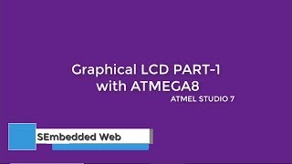 Graphical LCD - PART 1