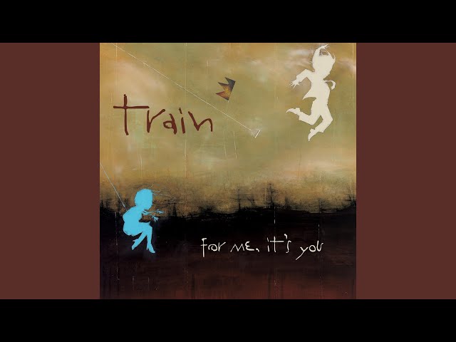 Train - If I Can't Change Your Mind