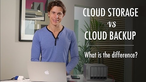 Cloud Storage vs Cloud Backup – What