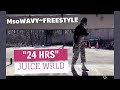 24 HRS Juice WRLD MsoWavy Freestyle mp3