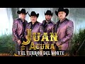 Juan Acuña y El Terror Del Norte Mix Para Pistear - Puros Corridos Exitos