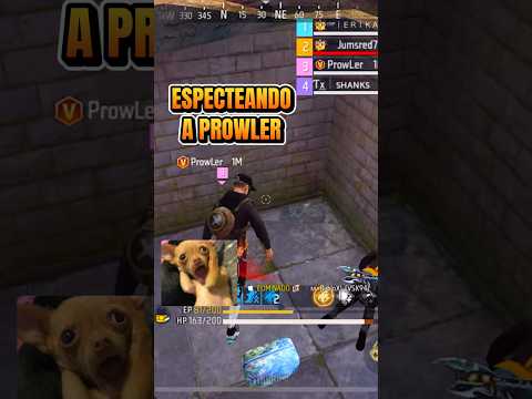 ESPECTANDO A PROWLER 😳 #freefire