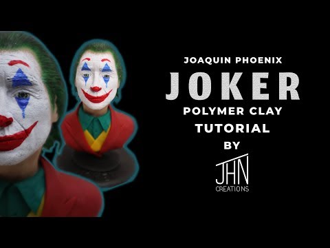 Joker Polymer Clay Tutorial (Joaquin Phoenix) | JHN Creations