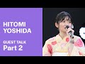 アニソンPARTY!【ゲスト: 吉田仁美】後編 in 世界コスプレサミット2022 公録ステージ