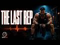ULTIMATE GYM MOTIVATION THE LAST REP Hard Workout Music Global Workout Rhythms mp3