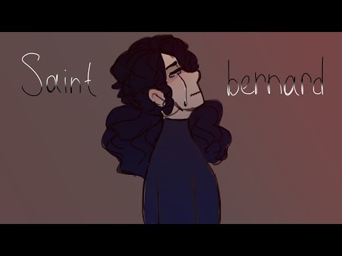 Saint Bernard || OC animatic