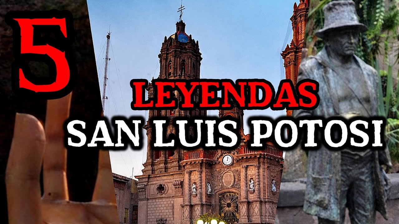 Leyendas de San Luis Potosi De Terror