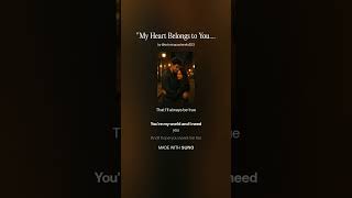 "My Heart Belongs to You. Original."