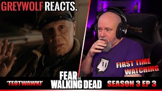 FEAR THE WALKING DEAD - Episode 3x3 'TEOTWAWKI' | REACTION/COMMENTARY - FIRST WATCH