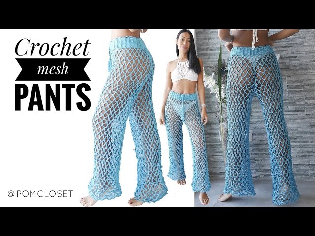 Ep28: Crochet mesh pants, fishnet pants #bikinicoveruppants