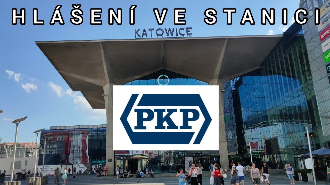 Hlášení / Zapowiedzi pociągów - Katowice