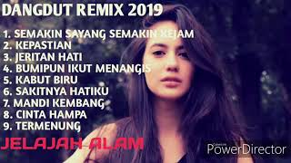 LAGU DANGDUT REMIX TERBARU   SEMAKIN SAYANG SEMAKIN KEJAM COCOK DI DENGAR SAMBIL NYOPIR