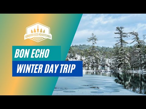 Things To Do In Ontario Canada | Bon Echo Provincial Park Ontario | Winter Day Trip