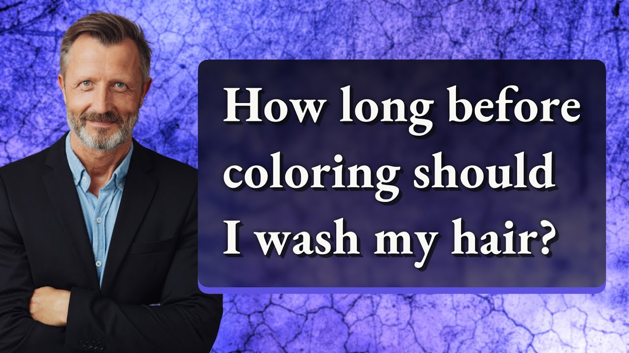 How long before coloring should I wash my hair? YouTube