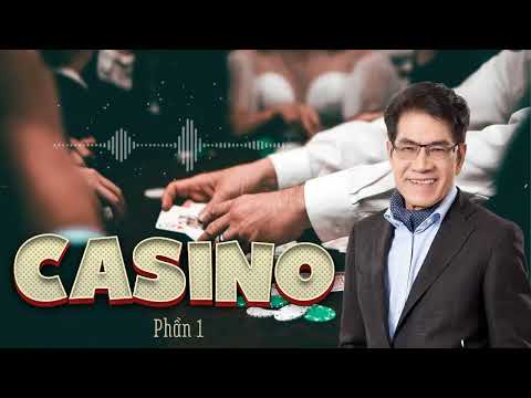 Truyện ngắn hay nhất "Casino 1" Nguyễn Ngọc Ngạn & Hồng Đào - Truyện Audio 81