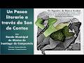 Un Paseo literario a través do Son de Contos_Banda Municipal de Música de Santiago de Compostela
