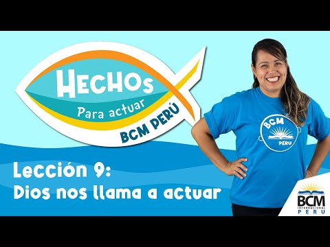 Hechos para actuar - Dios nos llama a actuar
