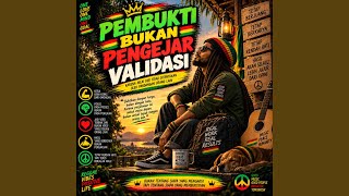 PEMBUKTI BUKAN PENGEJAR VALIDASI
