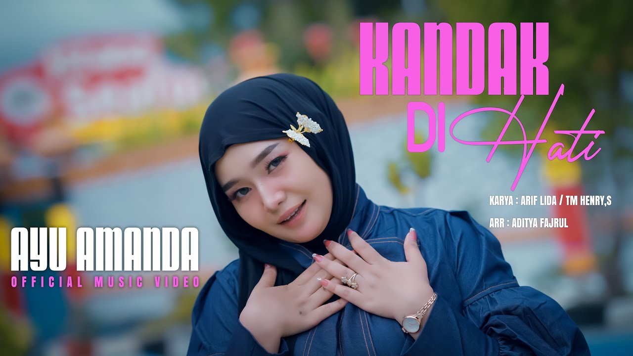 Ayu Amanda - Kandak Di Hati (Official Music Video) | Remix Minang Terbaru