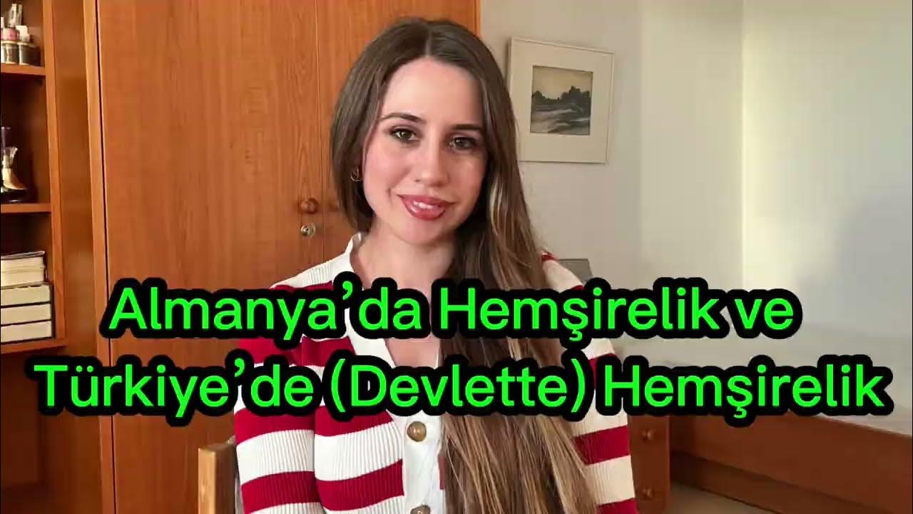 Almanya’da Hemşirelik ve Türkiye’de (Devlet) Hemşirelik Karşılaştırması