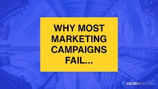 Details Why Most Marketing Campaigns Fail Update