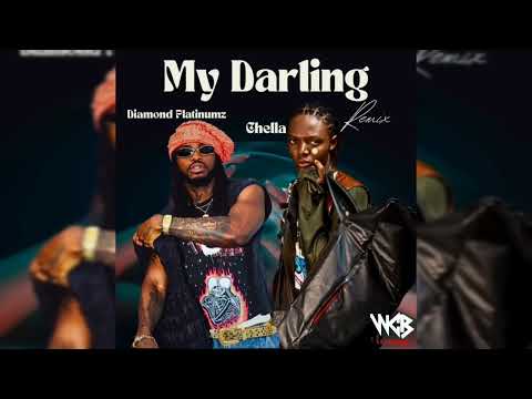 Chella Ft  Diamond Platinumz   My Darling , Mpenzi Wangu  Official Music Audio 1080p
