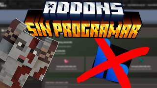 Crea tu Addon SIN SABER PROGRAMAR | MCPE