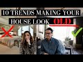 10 Things Making Your House Look OLD | TIPS + TRICKS TO FIX | TREND FORECASTING 2022 | HOME TRENDS