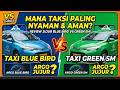 Blue Bird VS Green SM: Mana Taksi Paling Nyaman &amp; Aman?