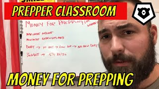 Prepper Classroom, Episode 27: Money for Prepping (or whatever)