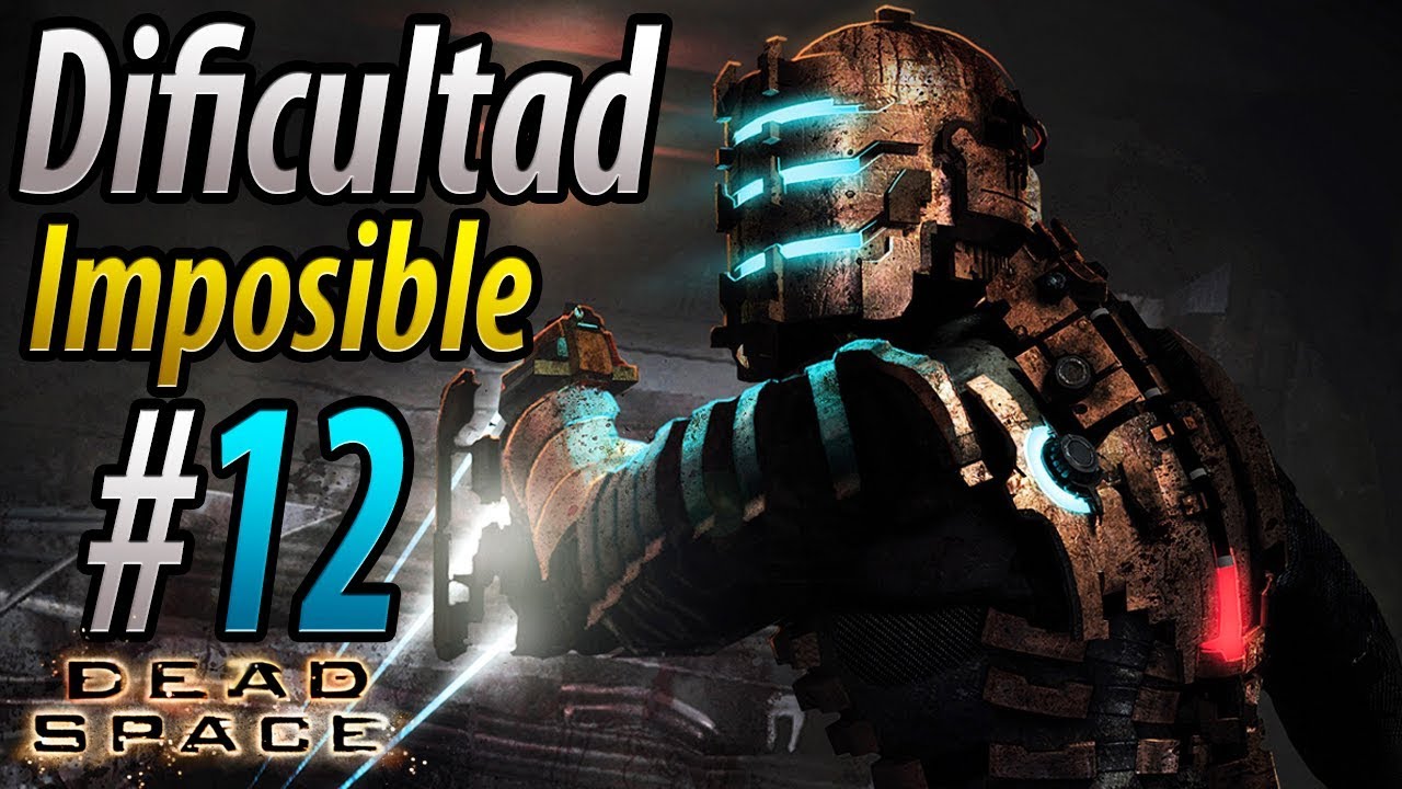 Dead Space 1 Walkthrough Dificultad Imposible Cap tulo 12 YouTube dead-space-1-walkthrough-dificultad-imposible-cap-tulo-12-youtube
