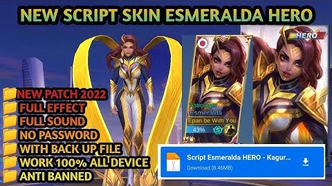 NEW Script Skin Esmeralda HERO 2022 | NO PASSWORD | NEW PATCH | - MOBILE LEGENDS #mlbb