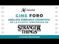 Cine Foro Pre Congreso Análisis de la serie Stranger Things