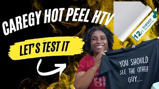 Caregy Hot Peel HTV | Does it Peel hot | Let's Try