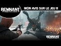 Remnant from the ashes mon avis sur le jeu