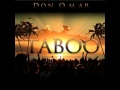 Don Omar - Taboo (2011) [HQ]