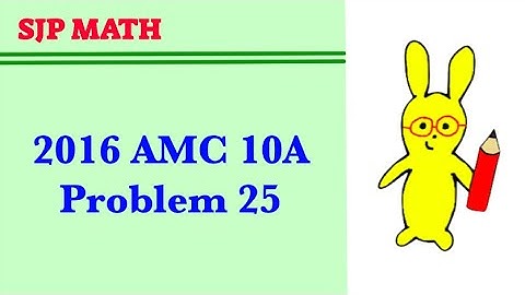 2016 AMC 10A Problem 25 - LCM