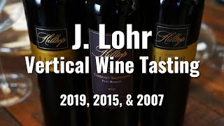 J Lohr Hilltop 2007, 2015 & 2019 Cabernet Sauvignon Vertical Tasting with Josh and Marshall