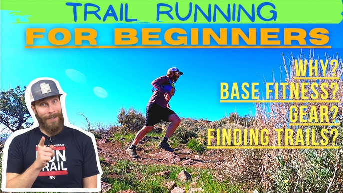 A Beginner's Guide to Trail Running