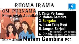 Rhoma Irama  Bungakurhoma Irama Dalam Album Malam Gembira  Om Purnama 1970