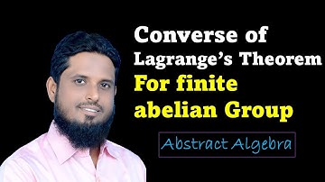 Lec 11 convesrse of Lagranges theorem for finite abelian group and finite cyclic group