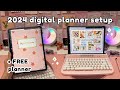 My digital planner setup 2024   free planner  ipad digital planning plan with me