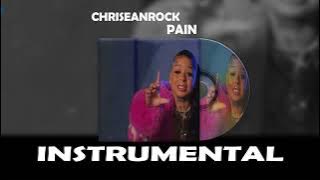 ChriseanRock - Pain instrumental