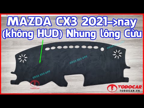 Video Thảm taplo MAZDA CX3 Nhung lông Cừu (bản không HUD)... - youtube