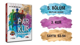 Parkur Matematik / 5.: Mutlak Değer / 3.Kur / Sayfa:93 - 94 / Metin Yayınları
