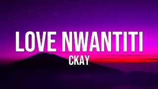 Ckay - Love Nwantiti (𝐓𝐢𝐤𝐓𝐨𝐤 𝐑𝐞𝐦𝐢𝐱) (𝐋𝐲𝐫𝐢𝐜𝐬)